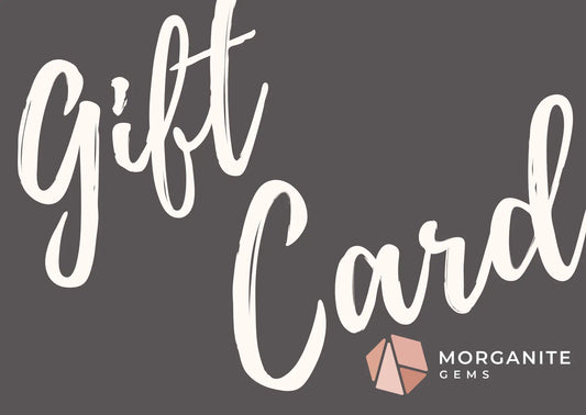 Morganite Gems Gift Card - Morganite Gems