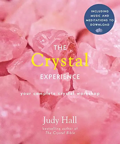 The Crystal Experience: Your Complete Crystal Workshop in a Book - Morganite Gems