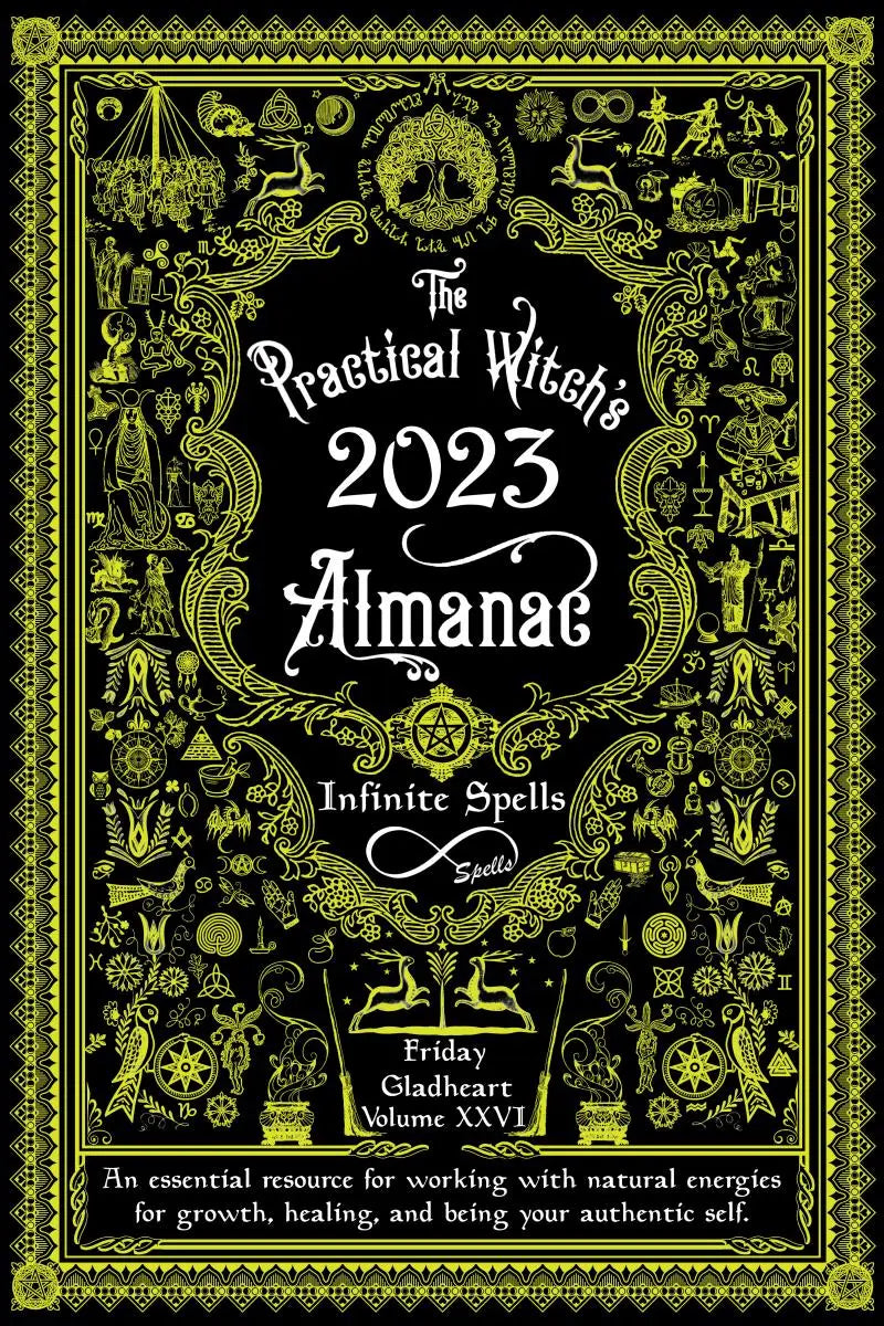 The Practical Witch's Almanac 2023: Infinite Spells (26) (Good Life)